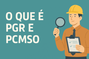 O que é PGR e PCMSO